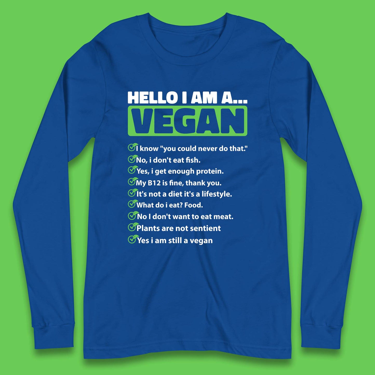 Hello I'm A Vegan Long Sleeve T-Shirt