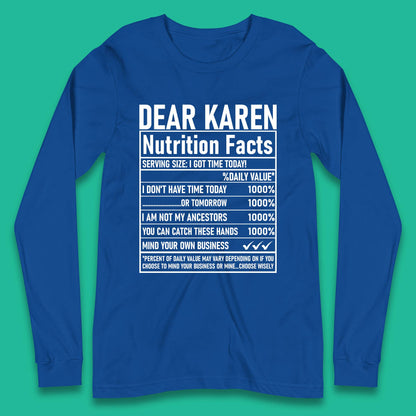 Dear Karen Nutrition Facts Long Sleeve T-Shirt