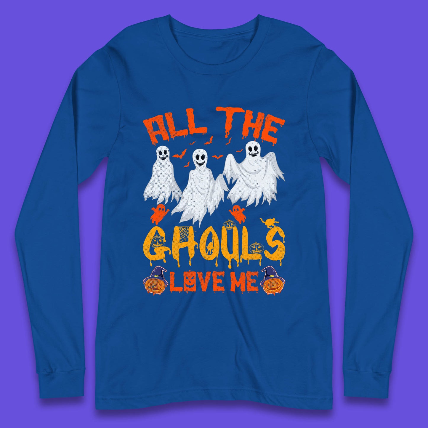 All The Ghouls Love Me Halloween Funny Horror Spooky Boo Ghost Long Sleeve T Shirt
