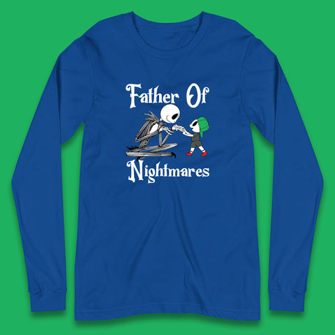 Father Of Nightmares Halloween Jack Skellington Father's Day Horror Long Sleeve T Shirt