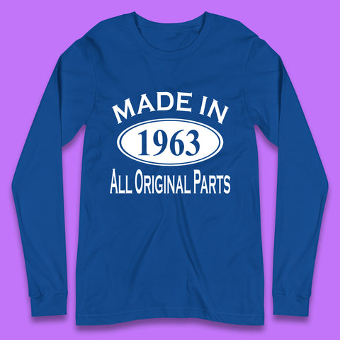 Made In 1963 All Original Parts Vintage Retro 60th Birthday Funny 60 Years Old Birthday Gift Long Sleeve T Shirt