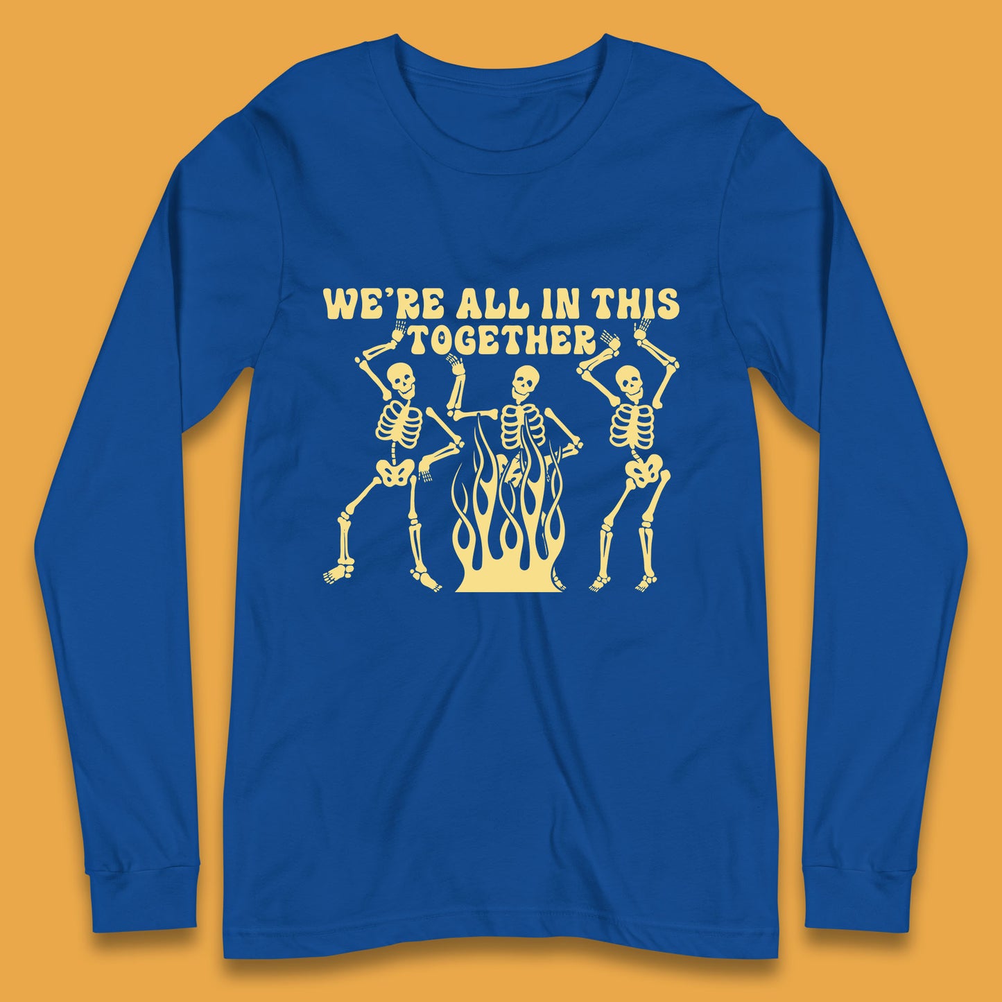 We're All In This Together Dancing Skeletons Halloween Day Spooky Season Long Sleeve T Shirt