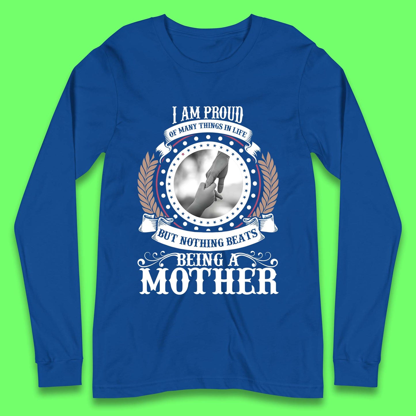 Proud Mother Long Sleeve T-Shirt