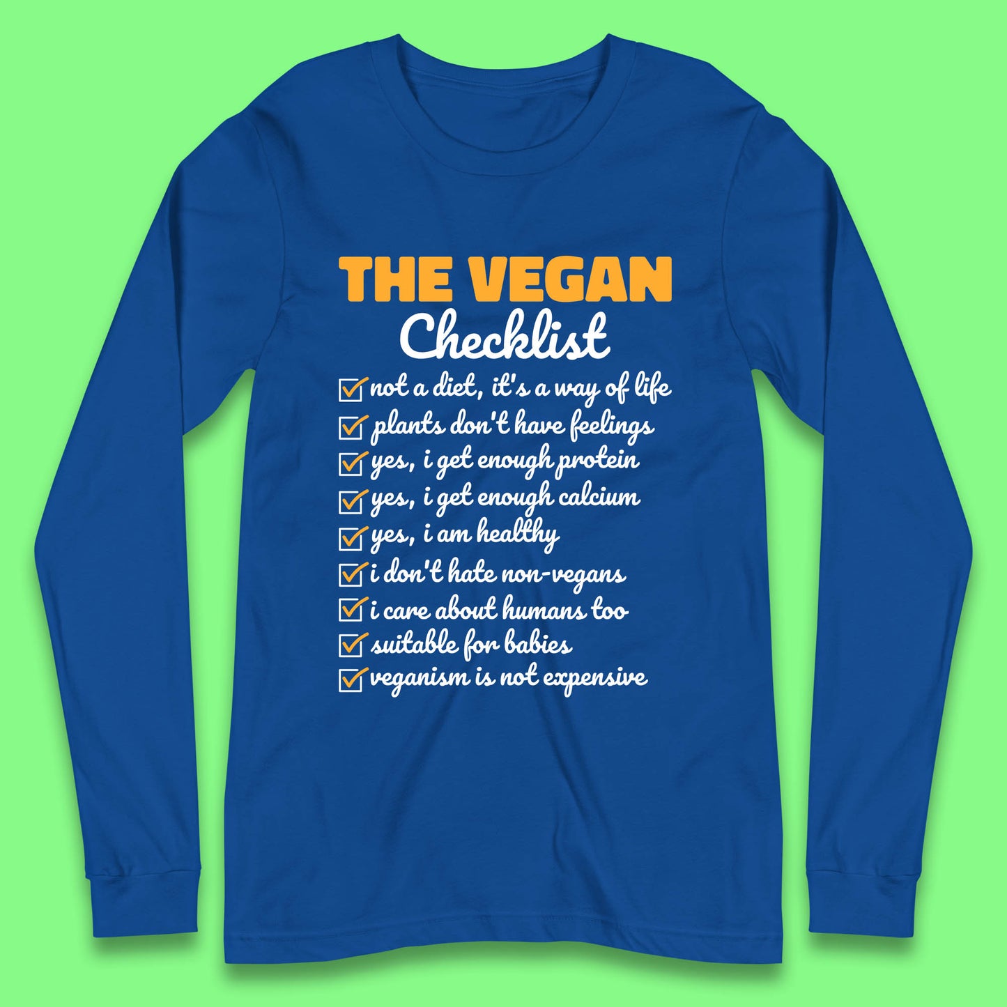 The Vegan Checklist Vegan Activism Funny Pro Vegetarian Checklist Long Sleeve T Shirt