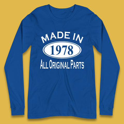 Made In 1978 All Original Parts Vintage Retro 45th Birthday Funny 45 Years Old Birthday Gift Long Sleeve T Shirt