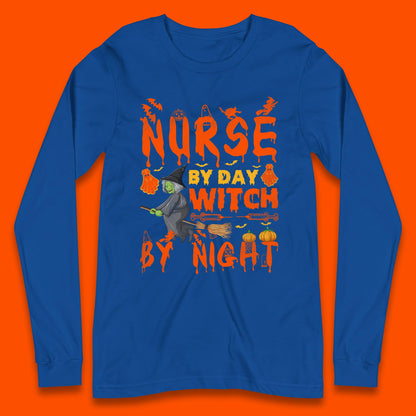 Nurse By Day Witch By Night Halloween Funny Nursing Spooky Nurse Long Sleeve T Shirt