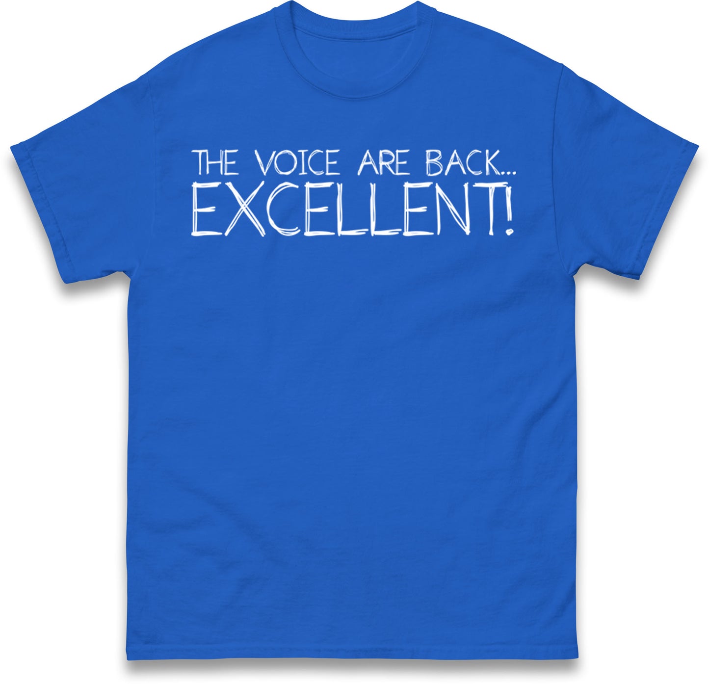 The Voice Are Back Excellent T Shirt