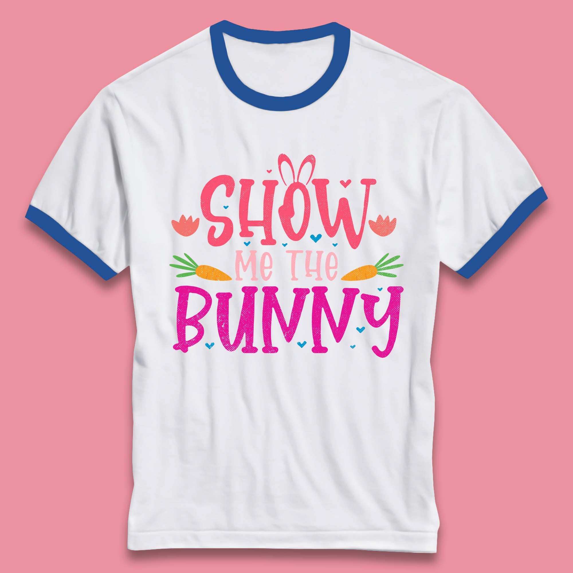 Show Me The Bunny Ringer T-Shirt