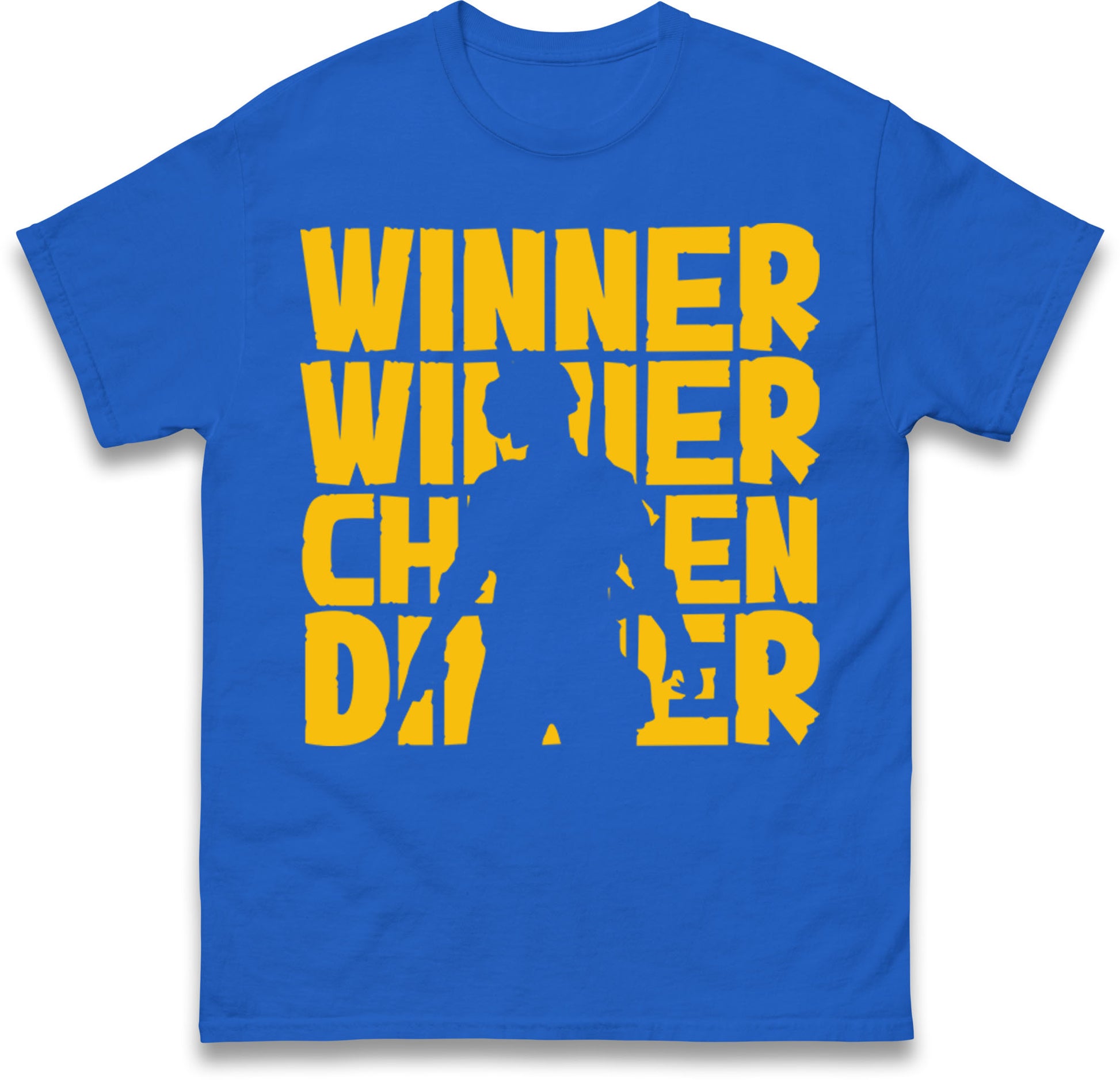Winner Winner Chicken Dinner T Shirt