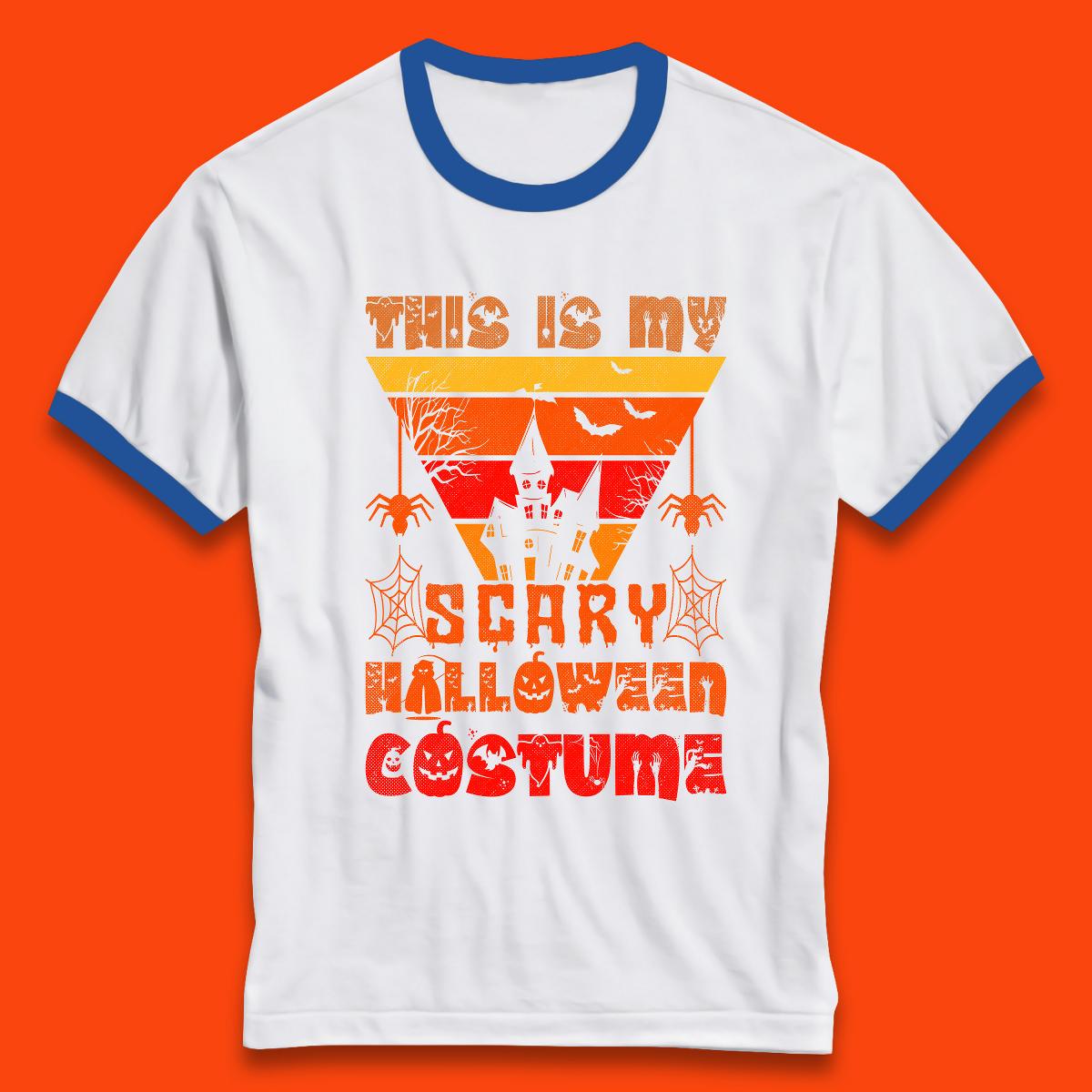 This Is My Scary Halloween Costume Spooky Haunted House Creepy Halloween Ringer T Shirt