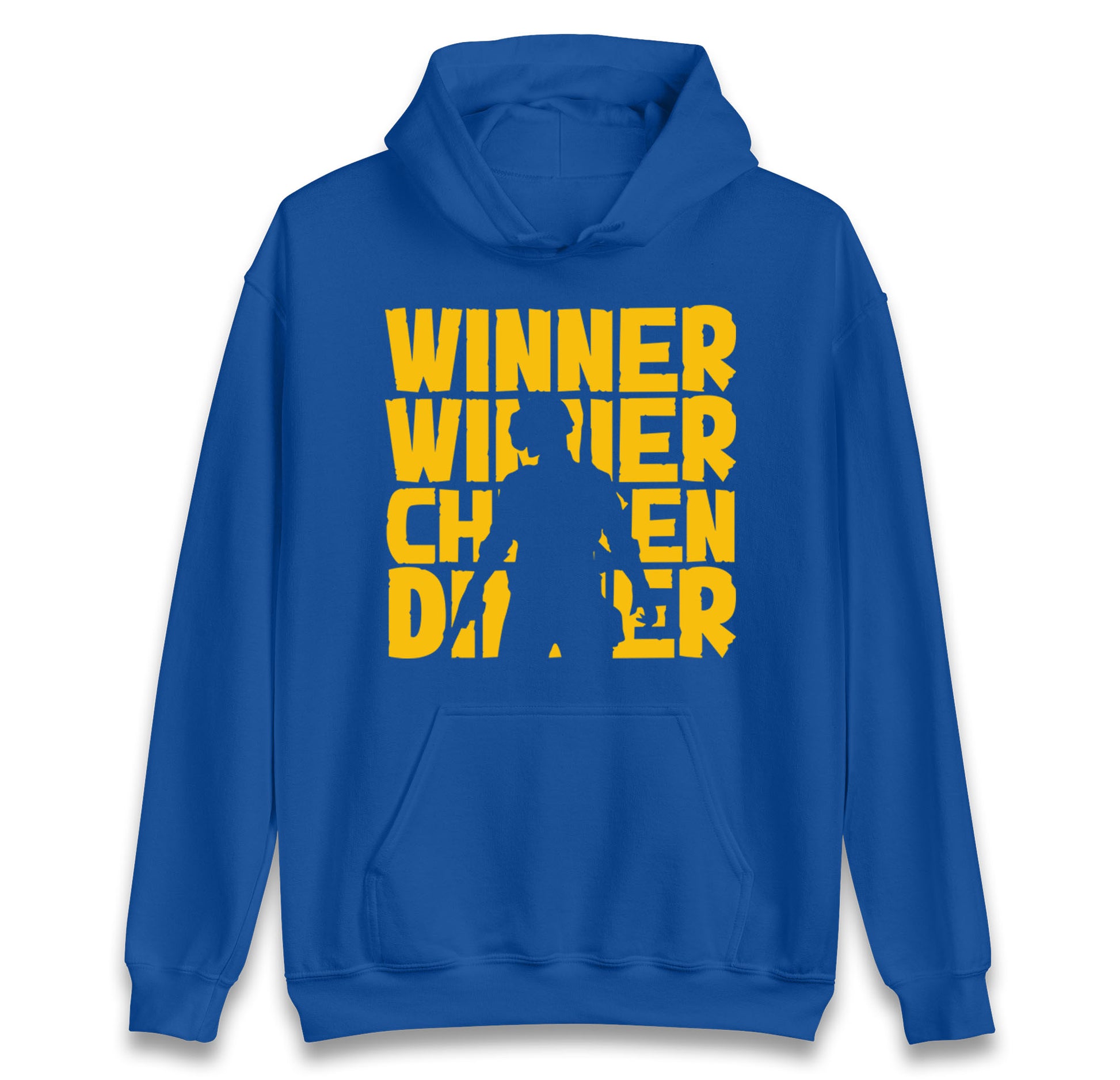 Winner Winner Chicken Dinner hoodie
