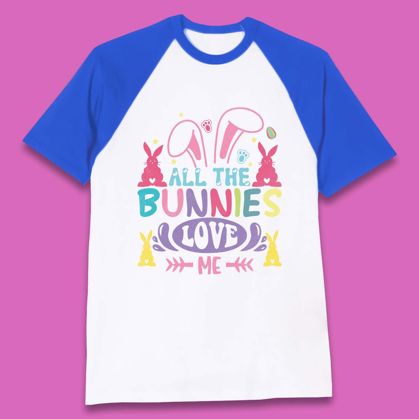 All The Bunnies Love Me Baseball T-Shirt