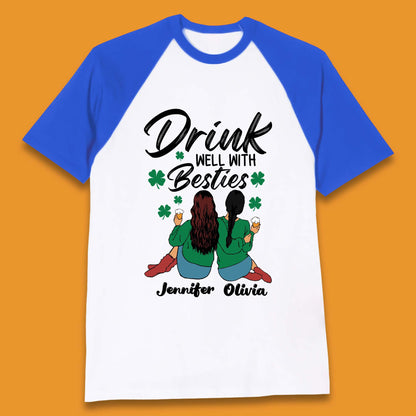 Personalised Drink Well With Besties Baseball T-Shirt