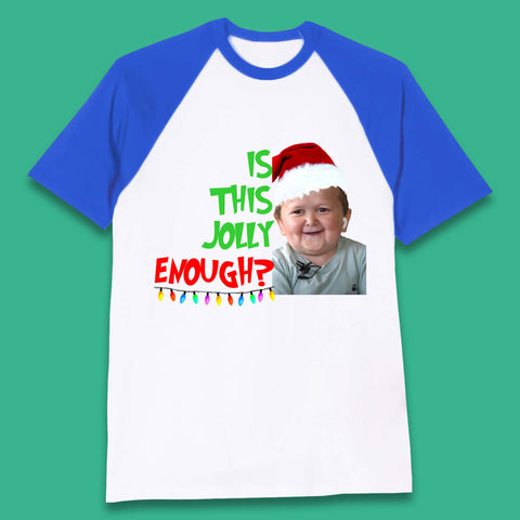 Jolly Enough Hasbulla Christmas Baseball T-Shirt
