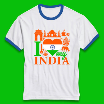 I Love My India Patriotic Indian Flag 15th August Independence Day Ringer T Shirt