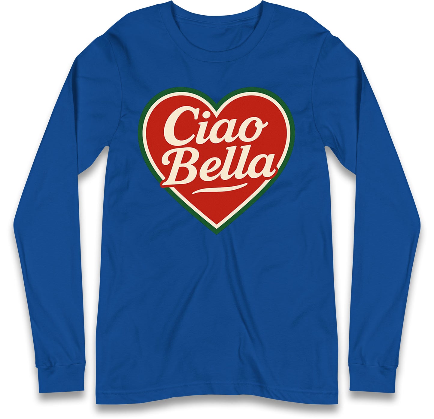 Ciao Bella Long Sleeve T Shirt