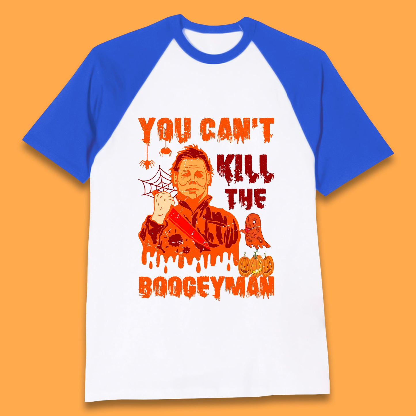You Can't Kill The Boogeyman Halloween Horror Movie Spooky Psycho Killer Michael Myers Holding A Bloody Butcher Knife Baseball T Shirt