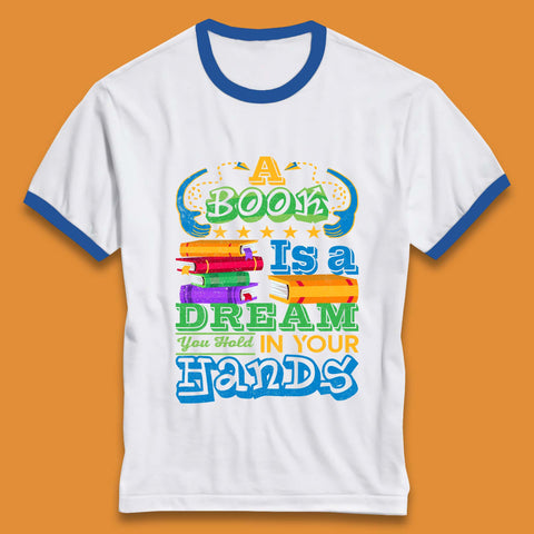 A Book is a Dream in Your Hand Quotes Shirt