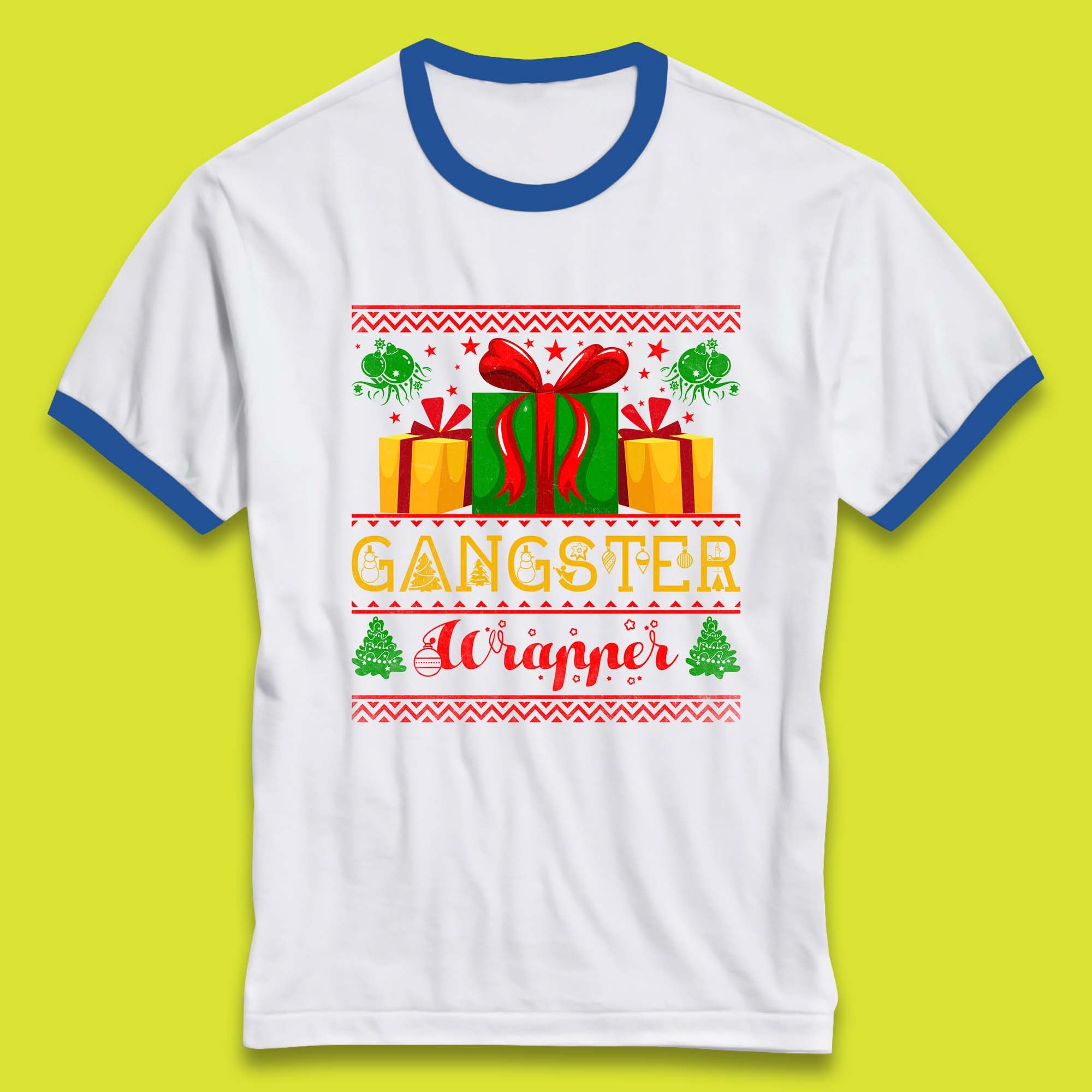 Gangster Wrapper Christmas Gangster Wrappa Funny Xmas Gift Wrapping Ringer T Shirt