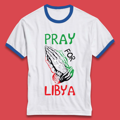 Pray For Libya Stand With Libya Help Libya Flood Solidarity Ringer T Shirt