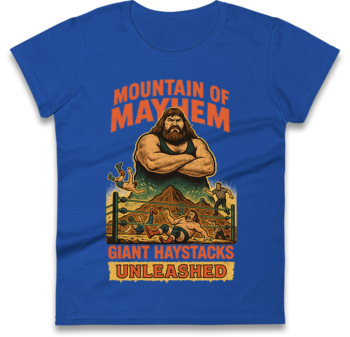 Giant Haystacks Ladies T Shirt