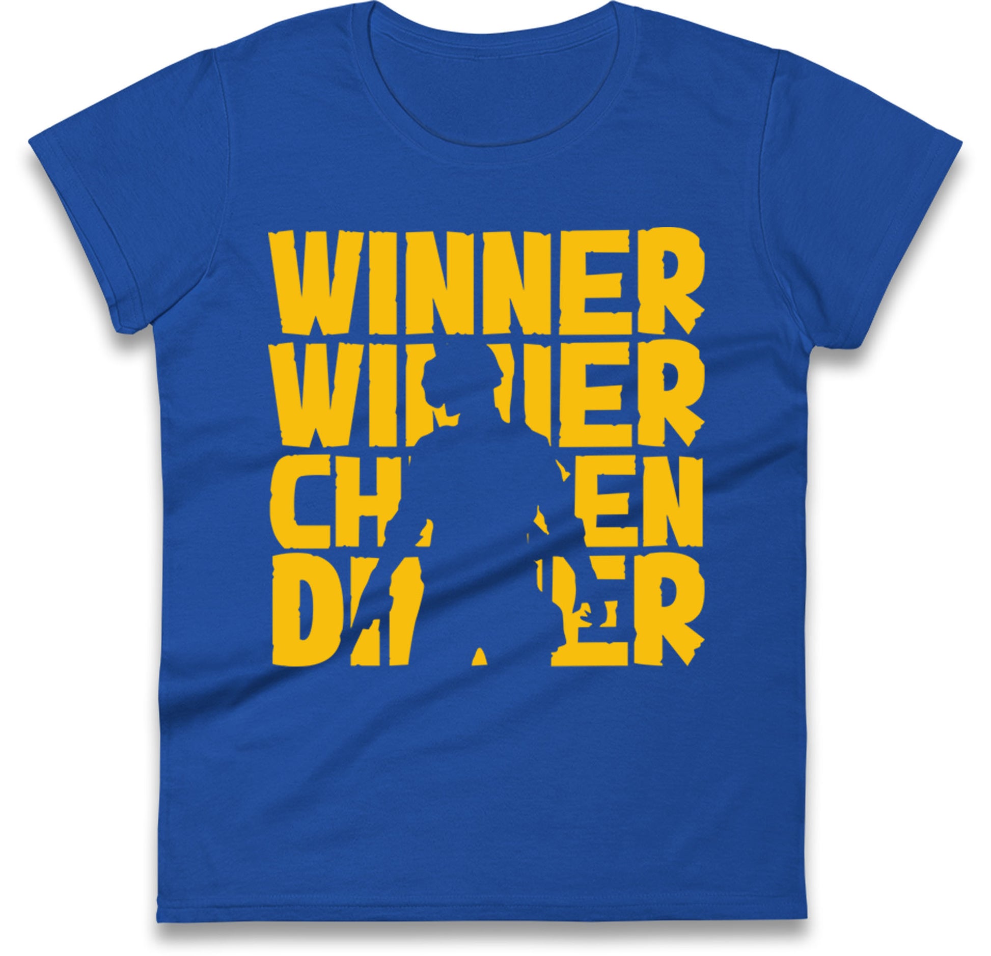 Winner Winner Chicken Dinner Womens T Shirt