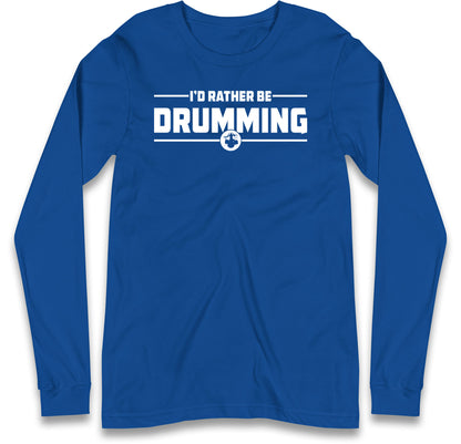 Drummer Long Sleeve T-Shirt