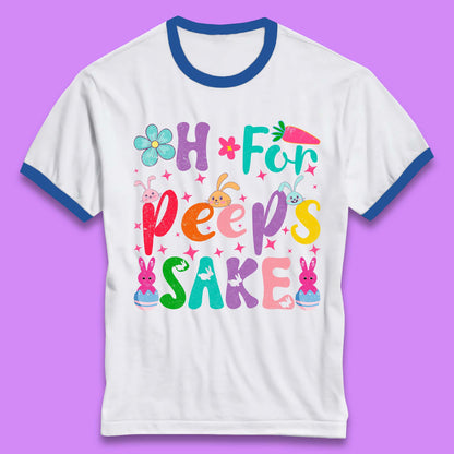 For Peeps Sake Ringer T-Shirt