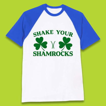 Shake Your Shamrocks Baseball T-Shirt