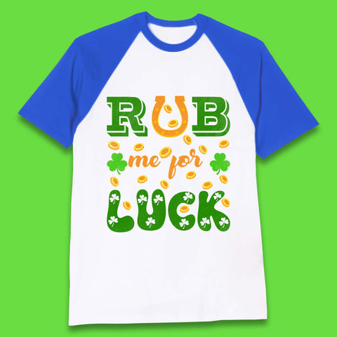Rub Me For Luck Baseball T-Shirt