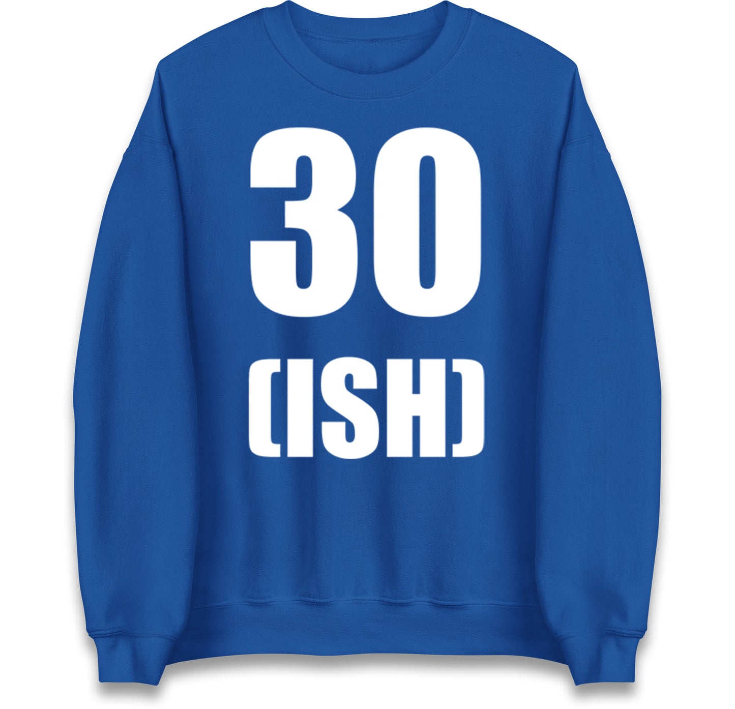 30 ISH Birthday Jumper