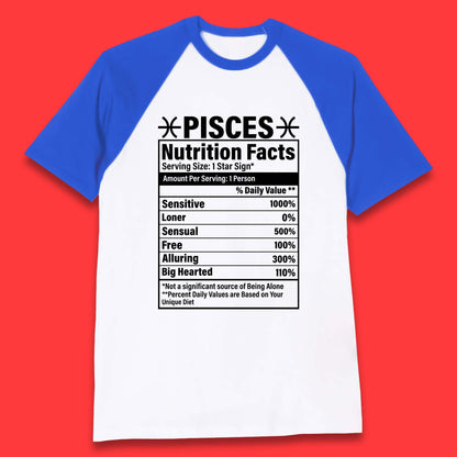 Pisces Nutrition Facts Baseball T-Shirt