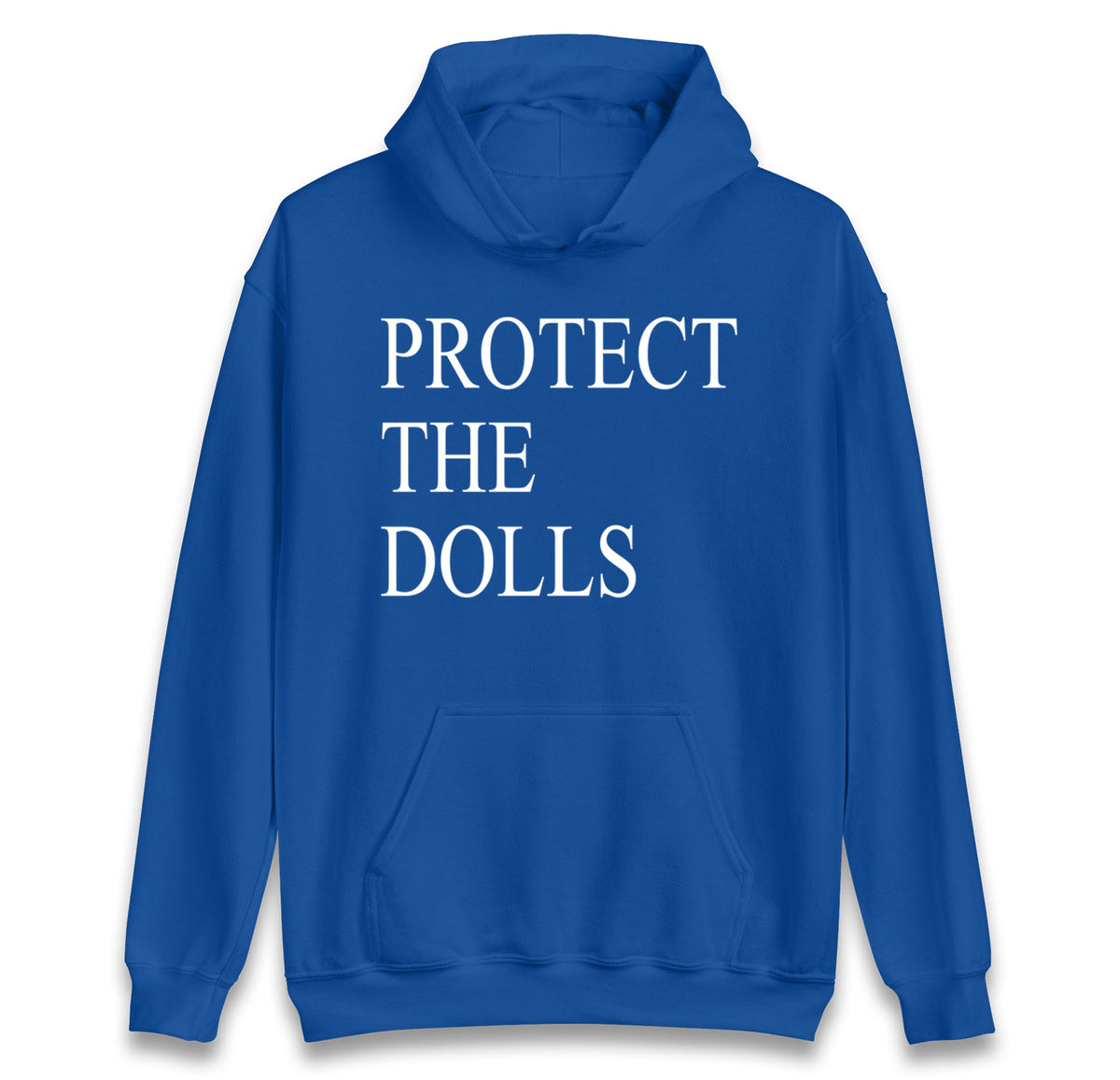 Protect The Dolls Hoodie