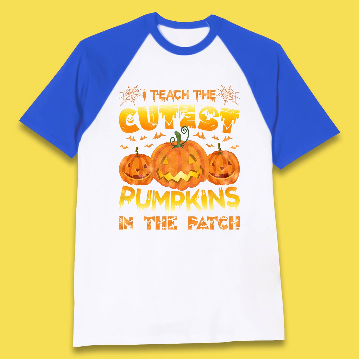 I Teach The Cutest Pumpkins in The Patch Halloween Pumpkin Teacher Costume Gift Baseball T Shirt