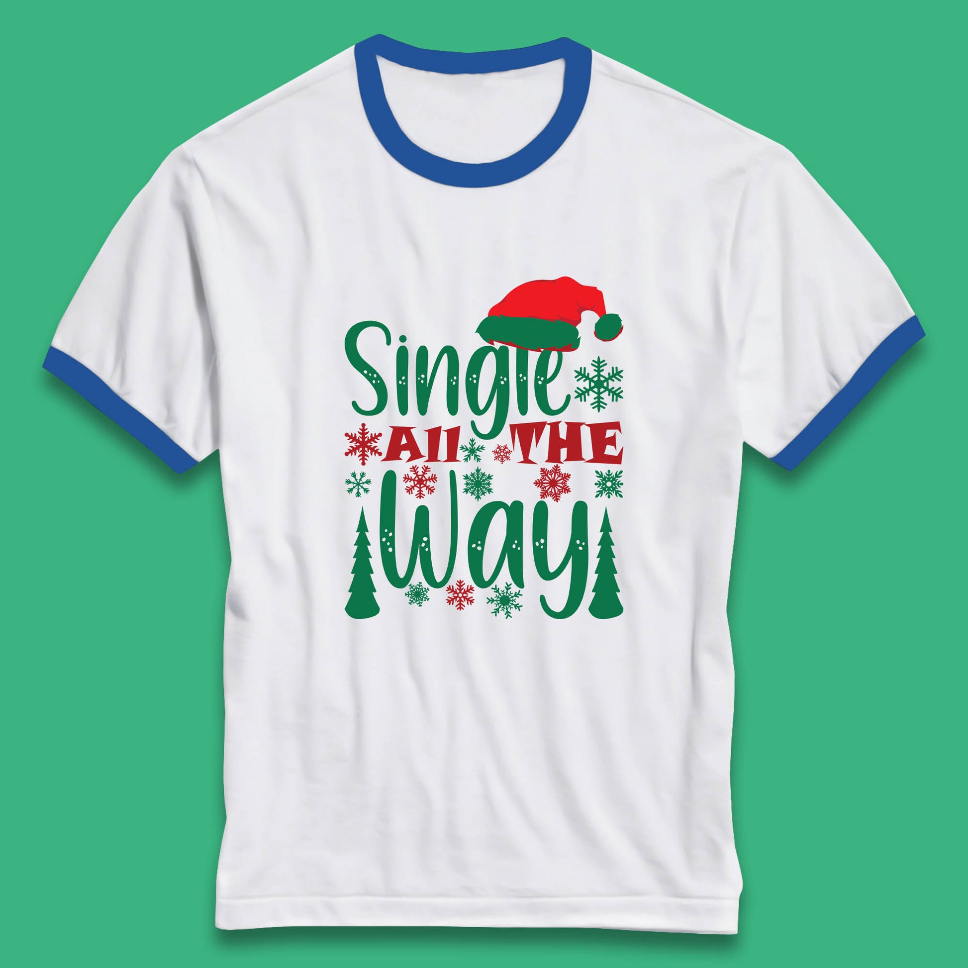 single all the way christmas ringer t shirt