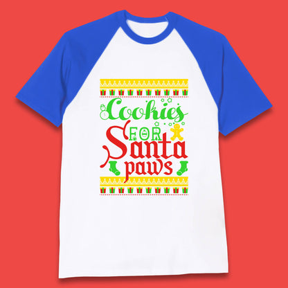 christmas cookies for santa paws baseball t shirt