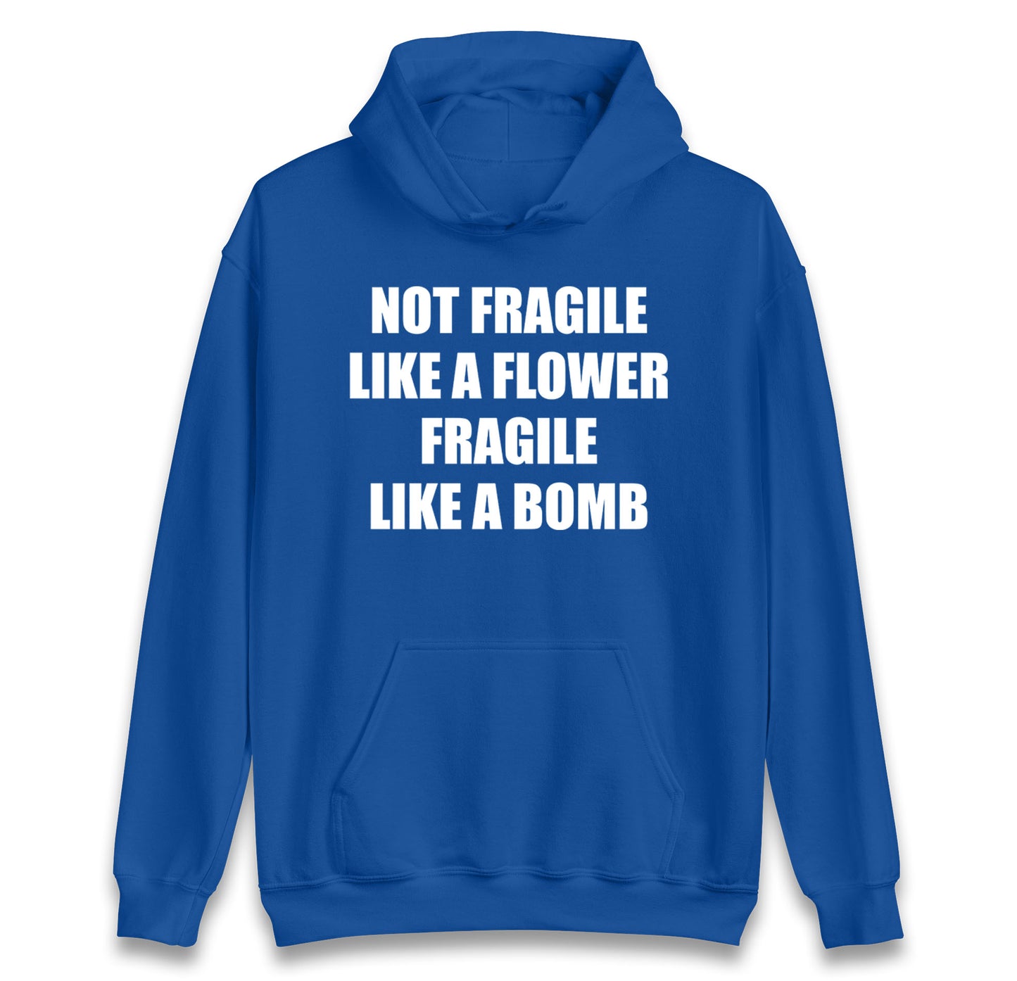 Fragile Like A Bomb Hoodie