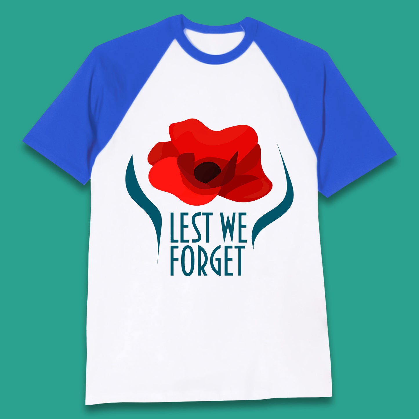 Lest We Forget Poppy Flower Remembrance Day British Armed Force Baseball T Shirt