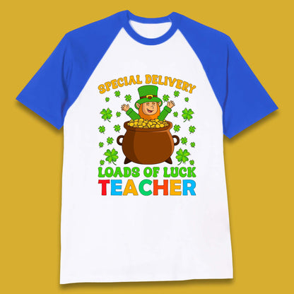 Special Delivery Loads Of Luck Teacher Baseball T-Shirt
