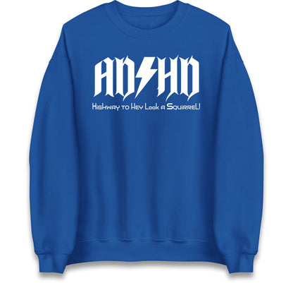 ADHD Highway To Hey Look A Squirrel Jumper