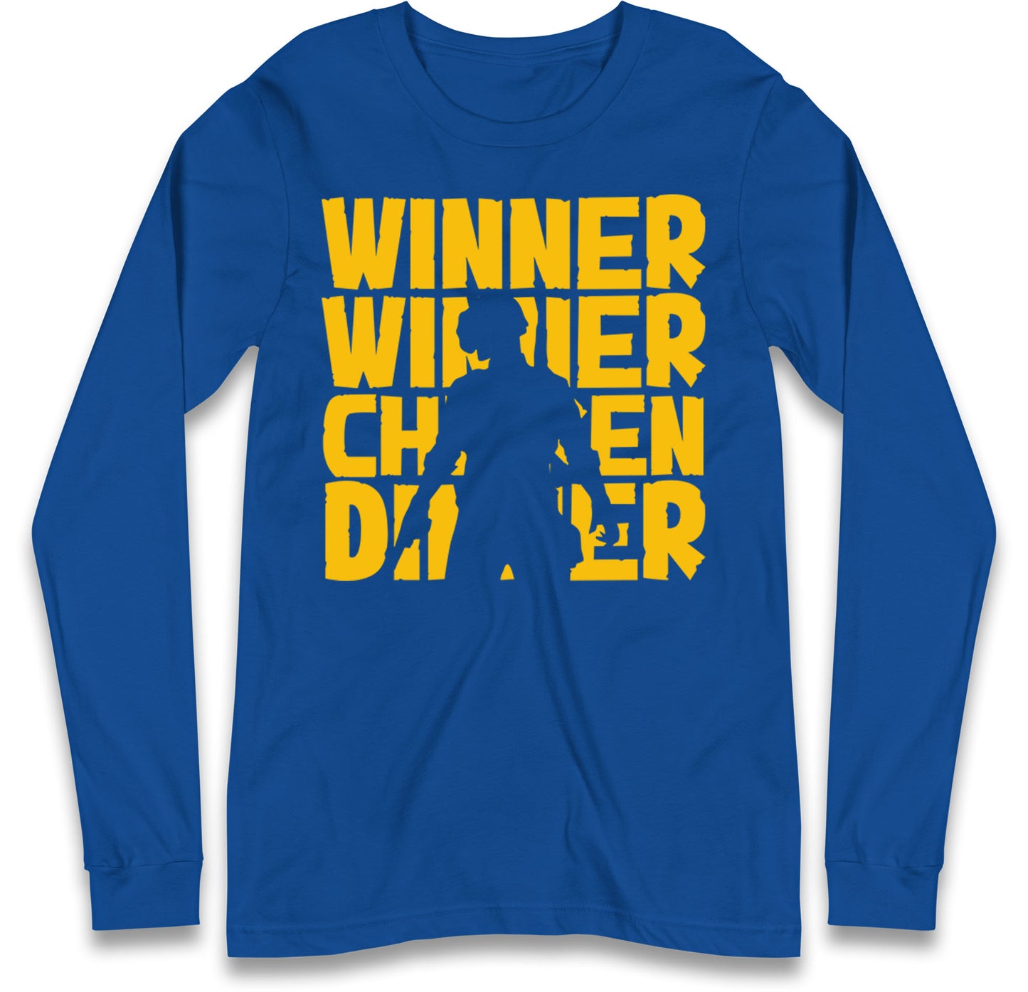 Winner Winner Chicken Dinner Long Sleeve T Shirt