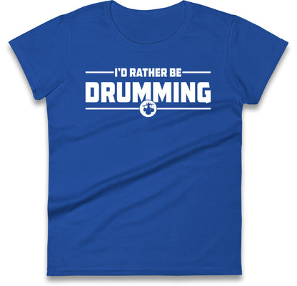 Drummer Womens T Shirt