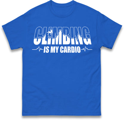 Climbing Is My Cardio Climbing T Shirt
