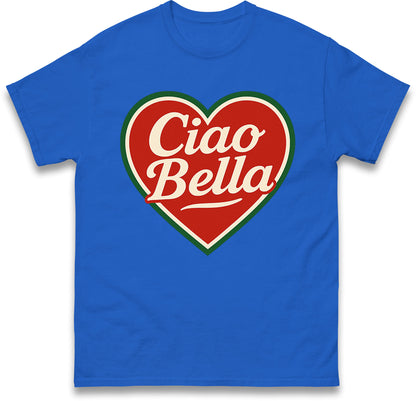 Ciao Bella T Shirt