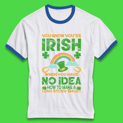 You Know You're Irish Ringer T-Shirt