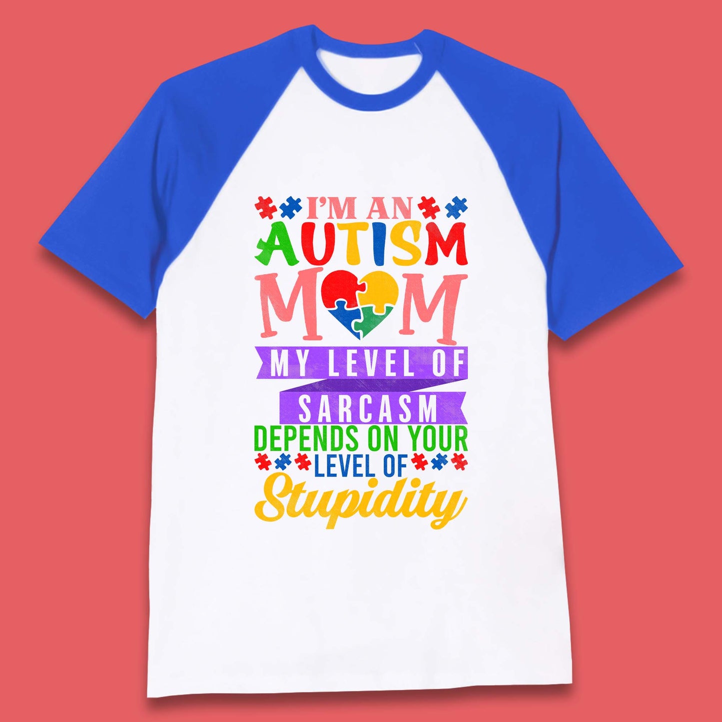 Autism Mom Humor Baseball T-Shirt