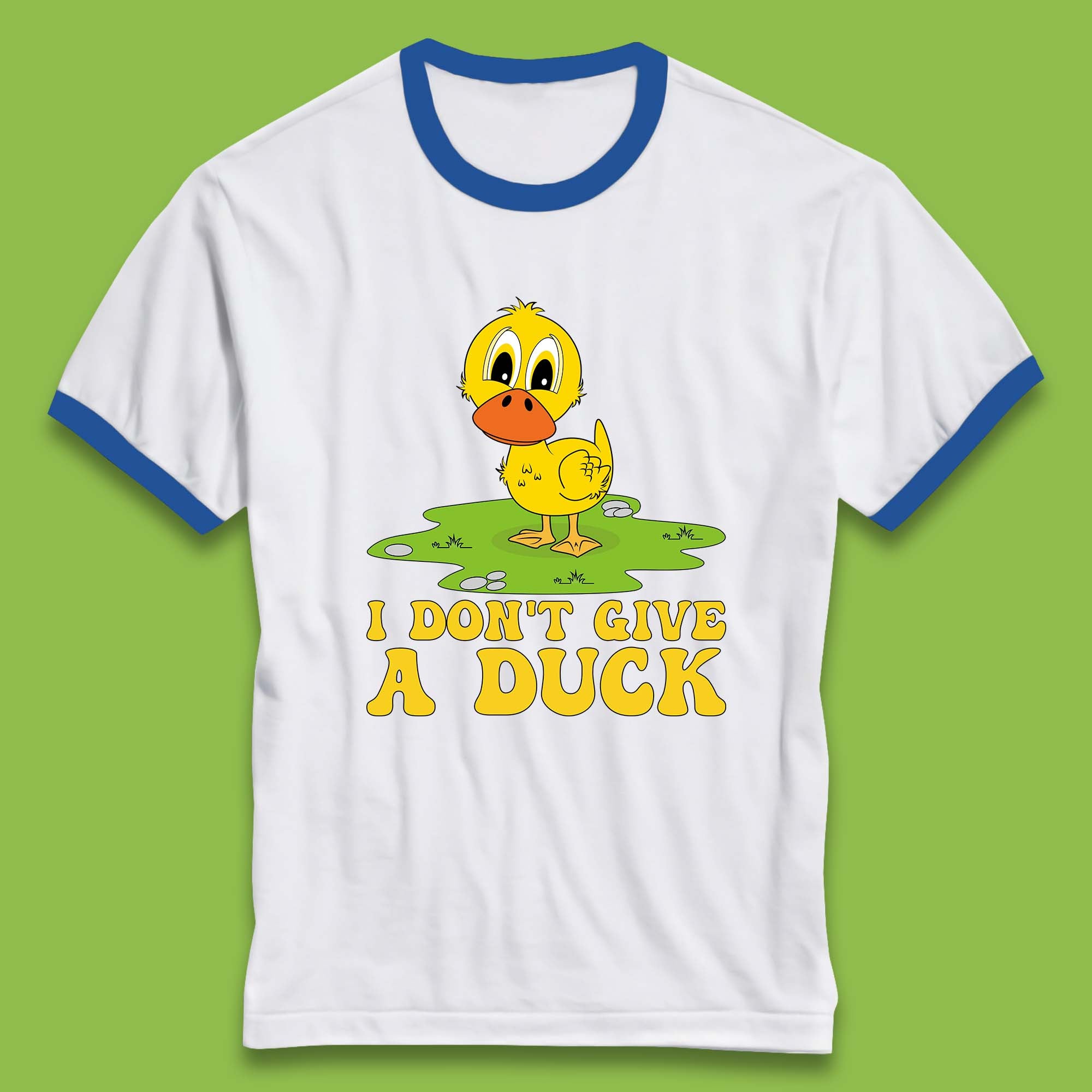 I Don't Give A Duck Funny Humor Rude Joke Novelty Ringer T Shirt