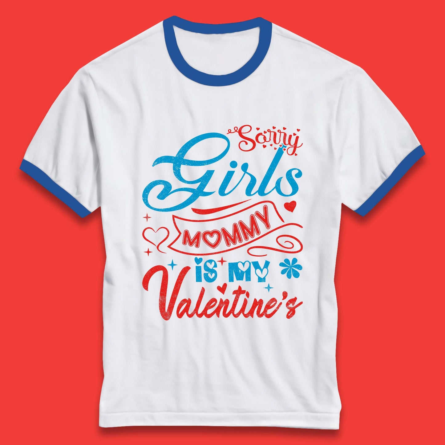 Mommy Is My Valentine Ringer T-Shirt