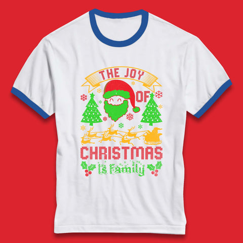 The Joy Of Christmas Is Family Xmas Matching Costume Ugly Xmas Ringer T Shirt
