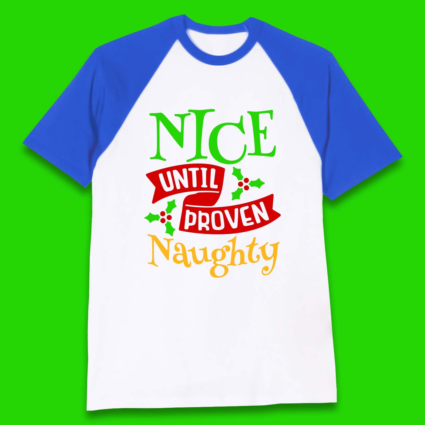 christmas nice until proven naughty baseball t shirt